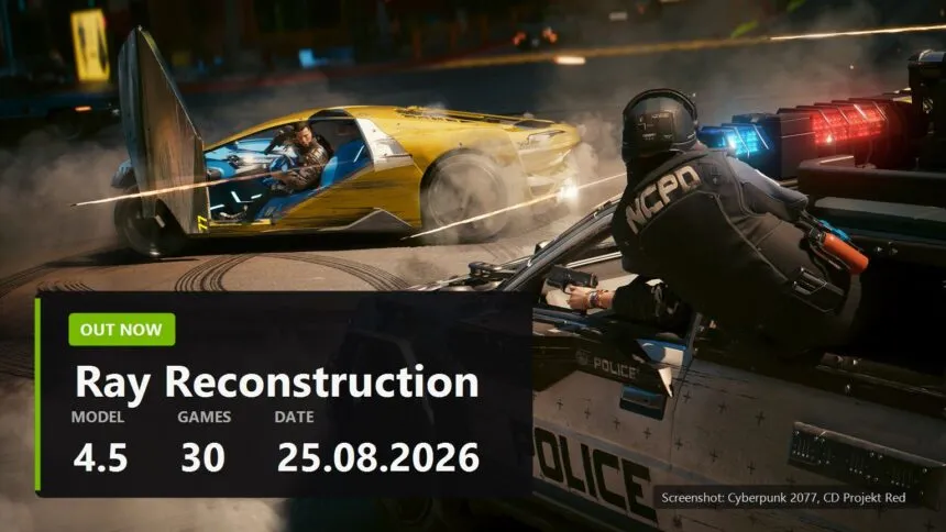NVIDIA DLSS 4.5 Ray Reconstruction key visual over a Cyberpunk 2077 screenshot