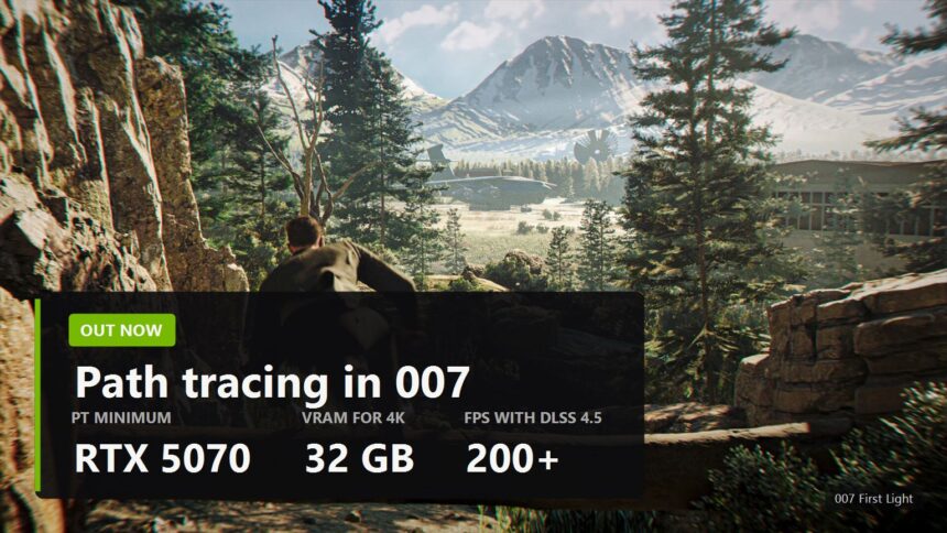 007 First Light Path Tracing Is Out: RTX 5070 Minimum, RTX 5090 for 4K