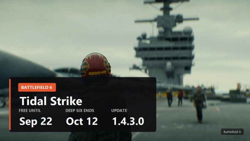 Battlefield 6 Is Free Until 22 September: Tidal Strike and Update 1.4.3.0