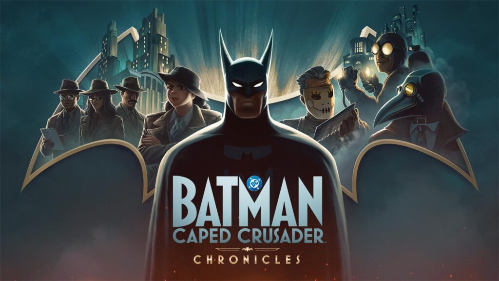 Batman: Caped Crusader Chronicles