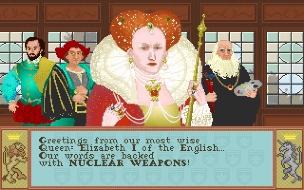 Queen Elizabeth I with her advisers in the diplomacy room, text below says her words are backed with nuclear weapons