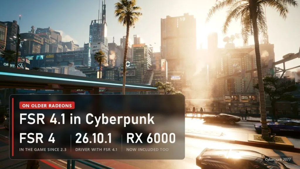 A sunny Night City street with cars in Cyberpunk 2077 with a plate about FSR 4.1 for Radeon RX 6000