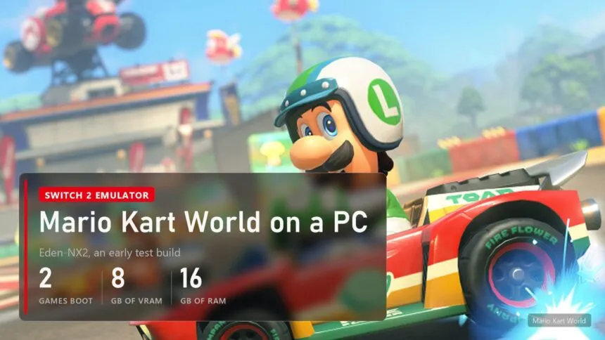 Luigi racing in Mario Kart World with a panel: Switch 2 emulator Eden-NX2 on PC, two games boot, 8 GB of VRAM and 16 GB of RAM required