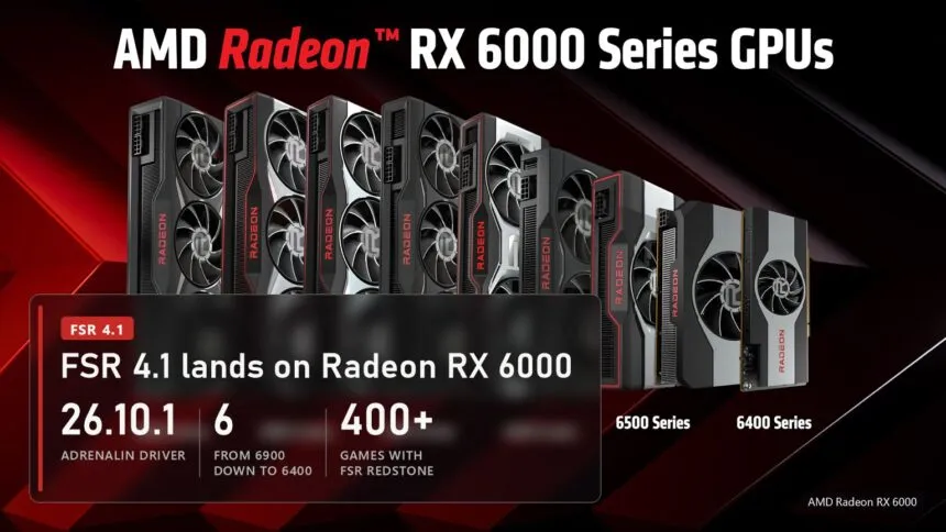 Radeon RX 6000 graphics cards from 6900 to 6400 with a plate about FSR 4.1