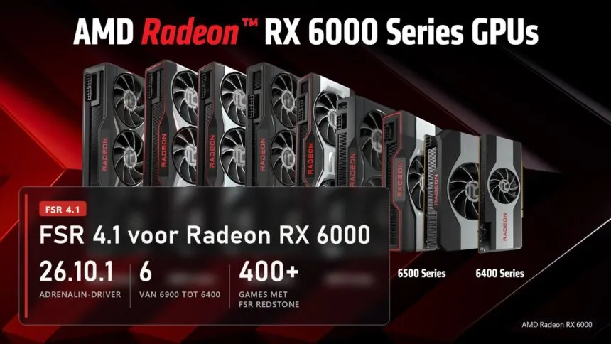 Radeon RX 6000-videokaarten van 6900 tot 6400 met de melding over FSR 4.1