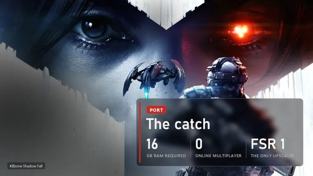 Killzone Shadow Fall: 16 GB RAM, offline-only multiplayer, FSR 1 as the only upscaler