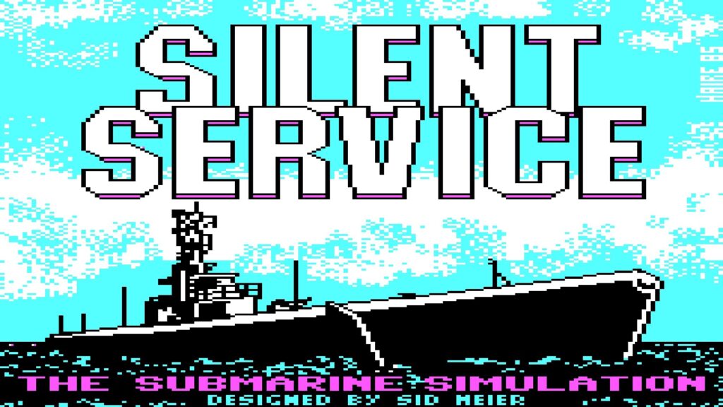 Silent Service title screen with big lettering, a destroyer silhouette and the line Designed by Sid Meier at the bottom