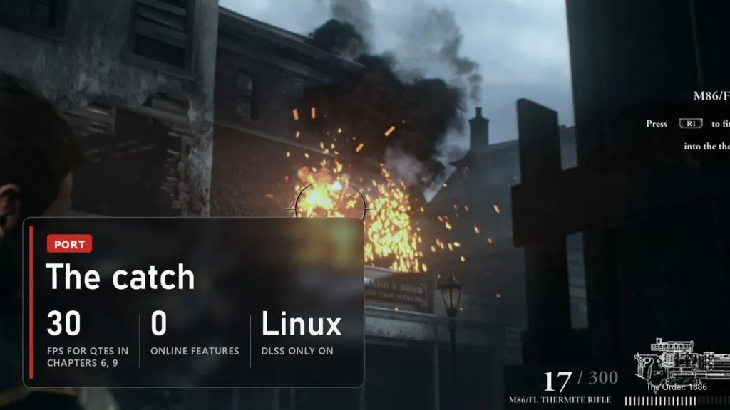 The Order: 1886: chapter 6 and 9 QTEs need 30 fps, no online, DLSS on Linux only