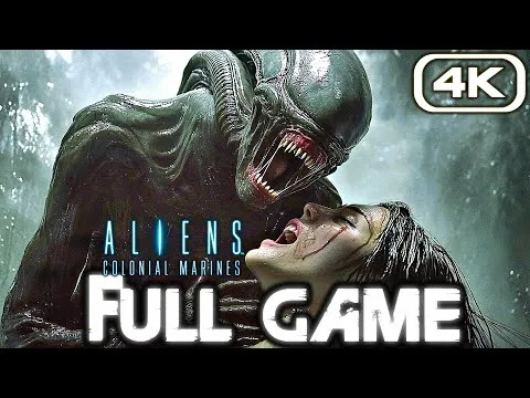 ALIENS COLONIAL MARINES Gameplay Walkthrough FULL GAME (4K 60FPS) No Commentary