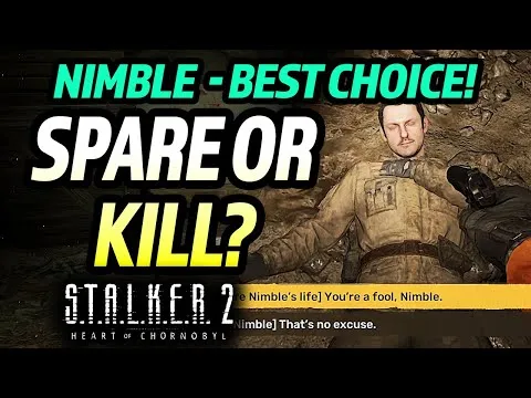 Stalker 2: Spare Nimble's Life or Kill Nimble? - Best Choice (In Search of  a Guide)